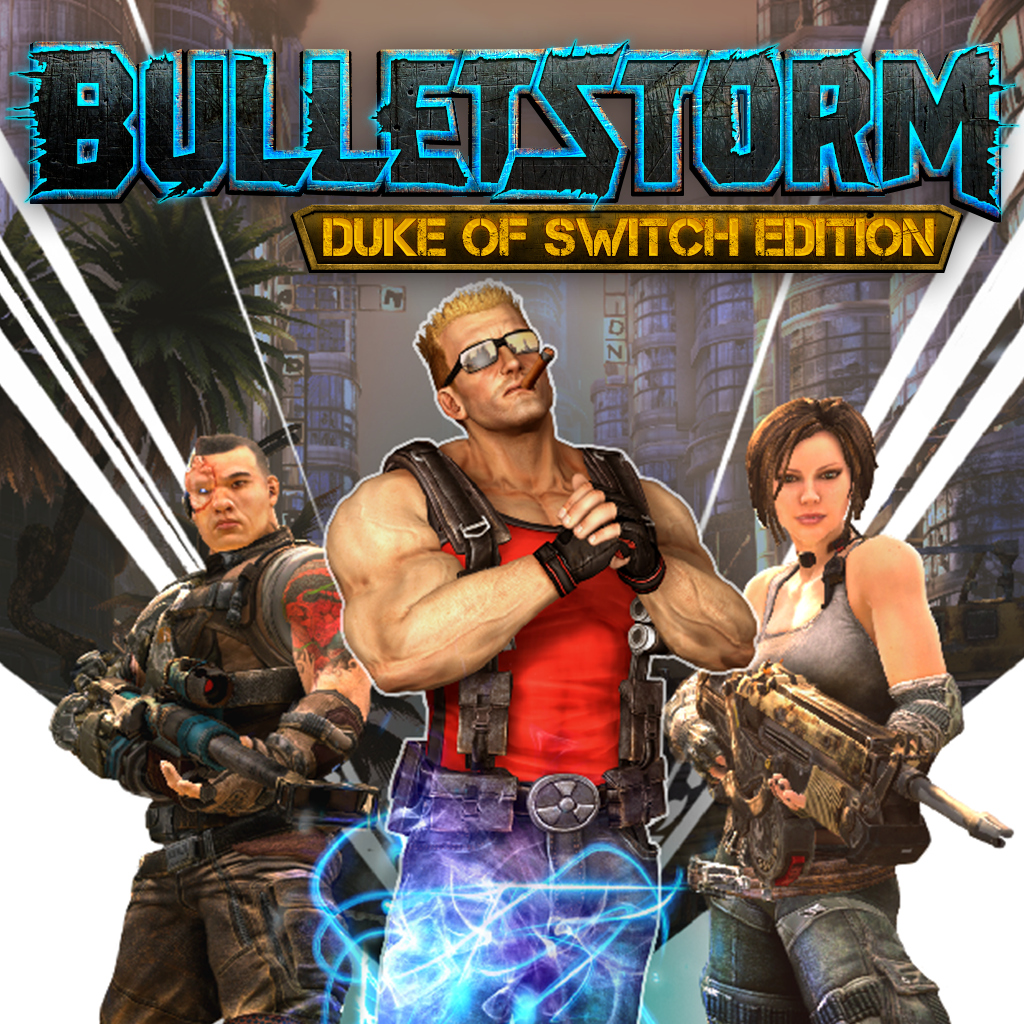 Bulletstorm Duke of Switch Edition