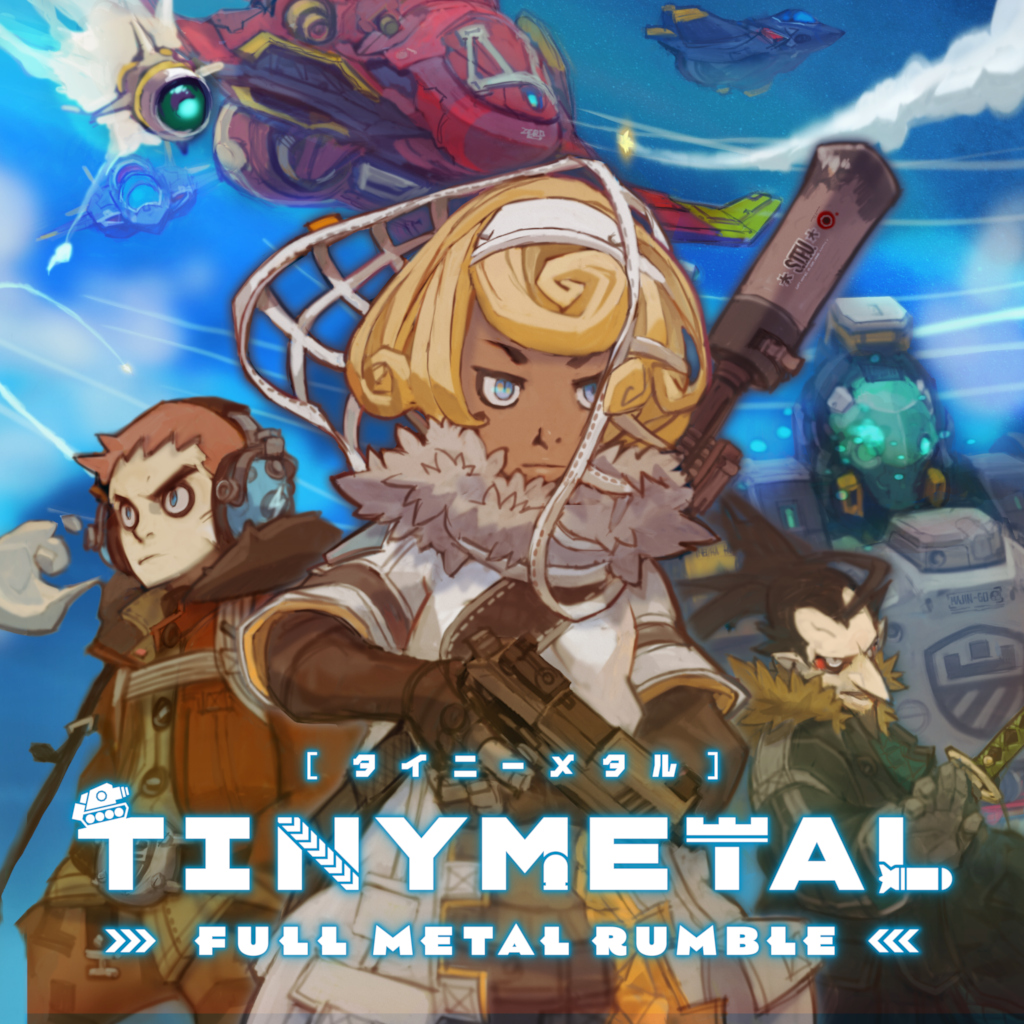 TINY METAL FULL METAL RUMBLE